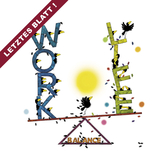 WORK LIFE BALANCE 2023 - letztes Blatt!